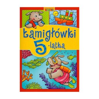 .ŁAMIGŁÓWKI 5-LATKA
